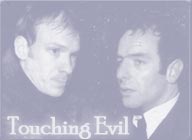 Touching Evil